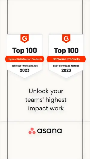 Two G2 Top 100 award badges above the headline 'Unlock your teams' highest impact work' and the Asana logo